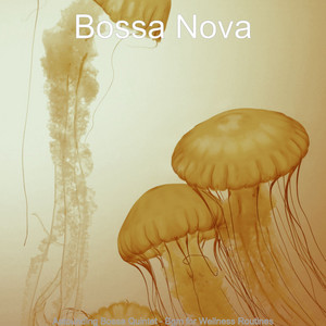 Astounding Bossa Quintet - Bgm for Wellness Routines album