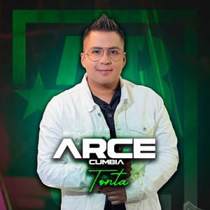 Arce Cumbia - Tonta