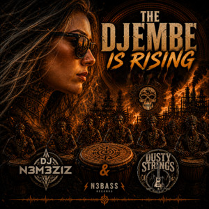 The Djembe is rising by DJ N3M3ZIZ, Dusty Strings