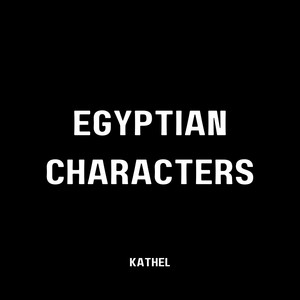 Kathel - Egyptian Characters