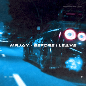 Before I Leave by MRJay