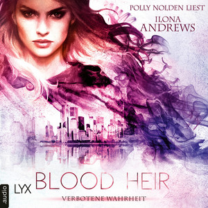 Blood Heir - Verborgene Wahrheit [Aurelia Ryder-Reihe, Teil 1 (Ungekürzt)]