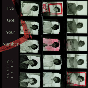 I've Got Your Number - Curt Wilson