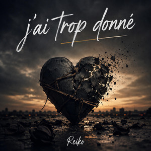 J'ai trop donné by Reiko Records