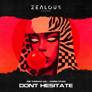 Don't Hesitate - Radio Edit by Joe Thomas (UK), James Craig