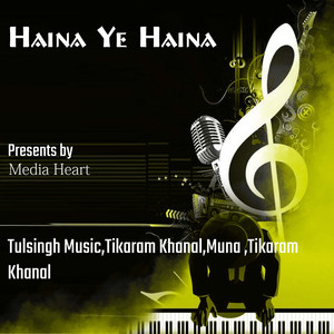 Haina Ye Haina