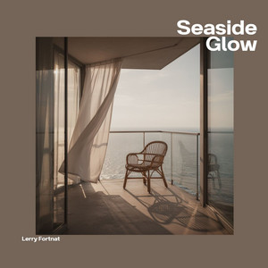 Seaside Glow by Lerry Fortnat