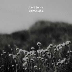 I still doubt it by Jenny Jones