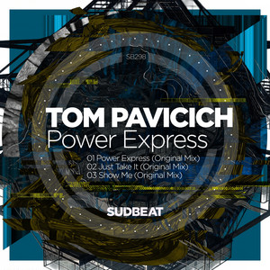 Power Express - Original Mix by Tom Pavicich