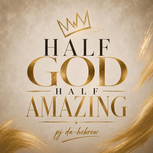 Half God, Half Amazing by pj da -hebrew
