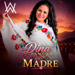 Dina Paucar & Alan Walker Style - Madre - Remix by Ritmo Sureño