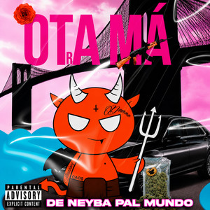OTRA MA by Huan62, De Neyba Pal Mundo, BREIDY FILMS DIRECTOR