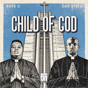 Child Of God by Exte C, Dav Risen