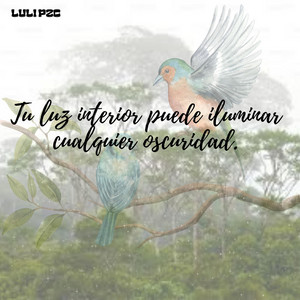 Tu luz interior puede eliminar cualquier oscuridad by Adrian Volt