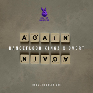 Again & Again by Dancefloor Kingz, Overt