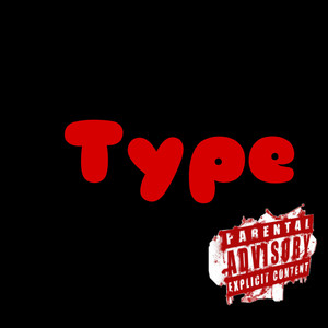 Type (Freestyle)