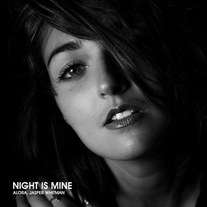 Night Is Mine by Alora, Jasper Whitman
