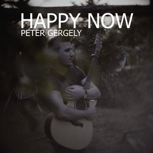 Happy Now by Peter Gergely