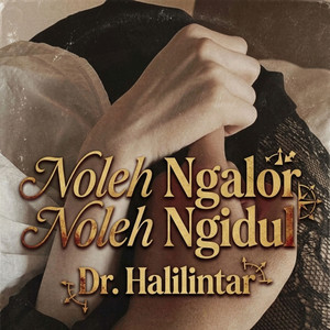 Dr Halilintar - Noleh Ngalor Noleh Ngidul