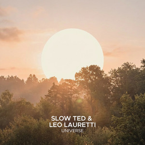 Universe by Slow Ted, Leo Lauretti