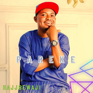 Hajjbewaji - PAREKE