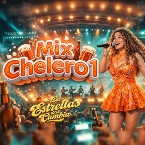Las Estrellas de la Cumbia - Mix Chelero 1
