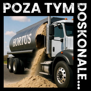Poza tym doskonale… — Hortus