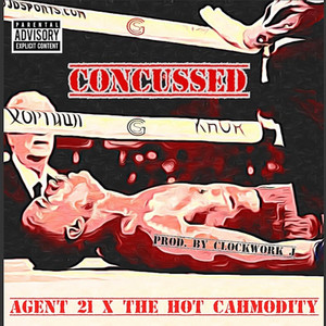 Concussed (feat. Clockwork J)