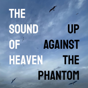 Up Against The Phantom