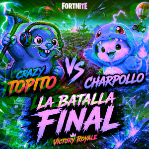 VICTORY ROYALE - REMIX by Crazy Topitos