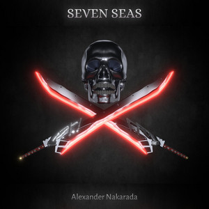 Seven Seas (Remastered) - Album by Alexander Nakarada | Spotify