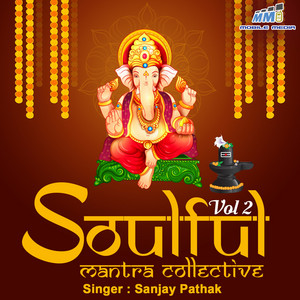Soulful Mantra Collective Vol 2
