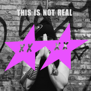 This Is Not Real by Star Monster