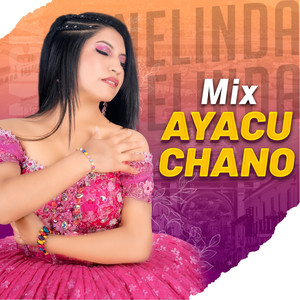 DULCE NELINDA - Mix Ayacuchano