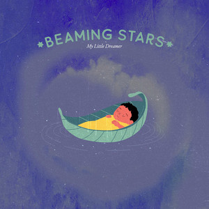My Little Dreamer by Beaming Stars
