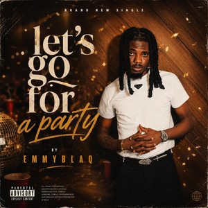Lets go for a Party by Emmyblaqcfr_