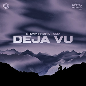 Deja Vu by Steam Phunk, SEM