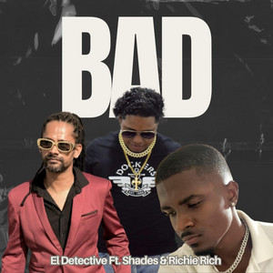 Bad But We Clean (feat. The Detective, Shades & Richie Rich)