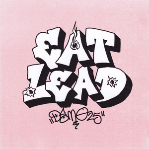 EAT LEAD - PLAYTIME