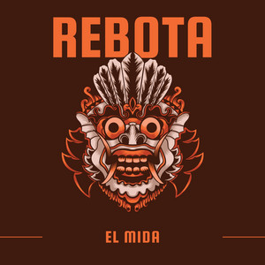 REBOTA by El Mida