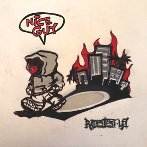 Nice Guy by Resist LA
