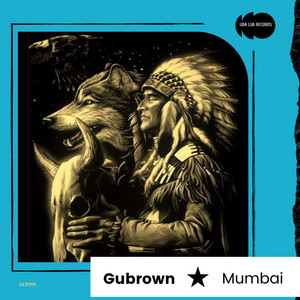 Gubrown - Mumbai