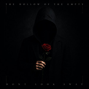 Dont Look Away by The Hollow of the Empty