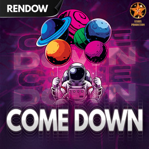 Come Down by Rendow