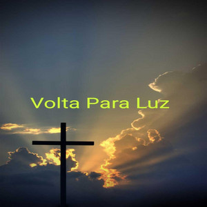 Valiant Silva - Volta para Luz