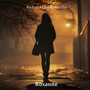 Roxanne by Richard Goldsworthy