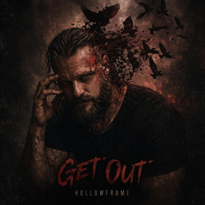Get Out by HOLLOWFRAME