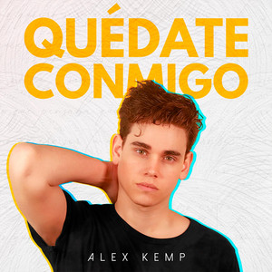 Quédate Conmigo by Alex Kemp