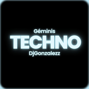 Gemini Techno by DJGONZALEZZ