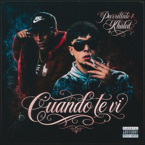Cuando te vi by Parrillato, Khaled